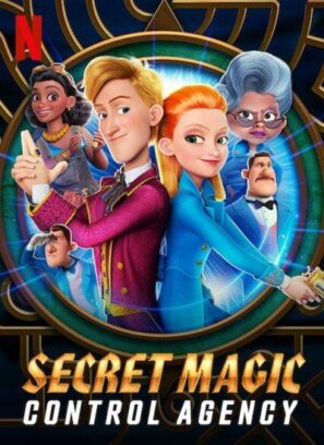 دانلود انیمیشن آژانس کنترل جادوی مخفی دوبله فارسی Secret Magic 2021 دانلود انیمیشن آژانس کنترل جادوی مخفی دوبله فارسی Secret Magic 2021