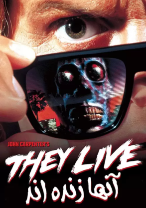 دانلود فیلم آنها زنده اند با دوبله فارسی They Live 1988 دانلود فیلم آنها زنده اند با دوبله فارسی They Live 1988