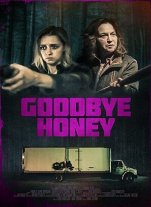 دانلود فیلم Goodbye Honey 2021 دانلود فیلم Goodbye Honey 2021