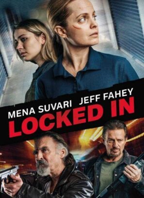 دانلود فیلم قفل شده Locked In 2021 دانلود فیلم قفل شده Locked In 2021