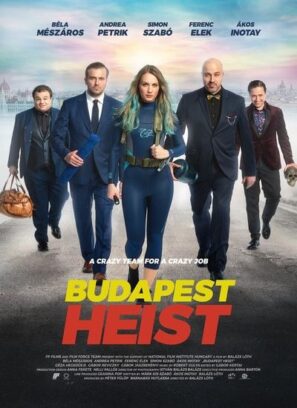 دانلود فیلم دزدی بوداپست Budapest Heist 2020 دانلود فیلم دزدی بوداپست Budapest Heist 2020