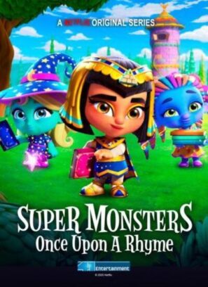 دانلود انیمیشن هیولا های فوق العاده Super Monsters: Once Upon a Rhyme 2021 دانلود انیمیشن هیولا های فوق العاده Super Monsters: Once Upon a Rhyme 2021