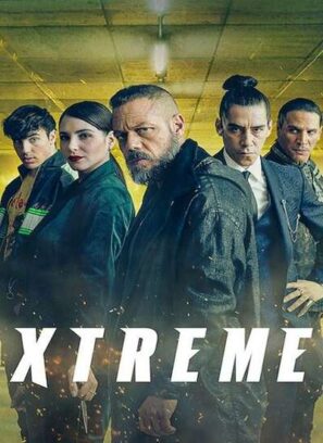 دانلود فیلم اکستریم Xtreme 2021 دانلود فیلم اکستریم Xtreme 2021