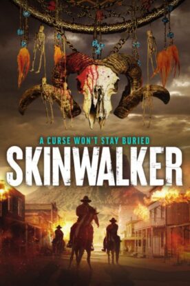 دانلود فیلم اسکین واکر Skinwalker 2021 دانلود فیلم اسکین واکر Skinwalker 2021