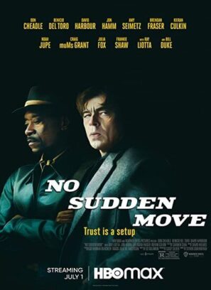 دانلود فیلم حرکت ناگهانی ممنوع No Sudden Move 2021 دانلود فیلم حرکت ناگهانی ممنوع No Sudden Move 2021