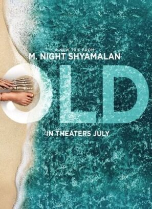دانلود فیلم اولد Old 2021 دانلود فیلم اولد Old 2021