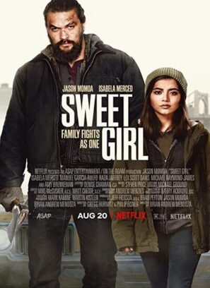 دانلود فیلم دختر شیرین Sweet Girl 2021 دانلود فیلم دختر شیرین Sweet Girl 2021