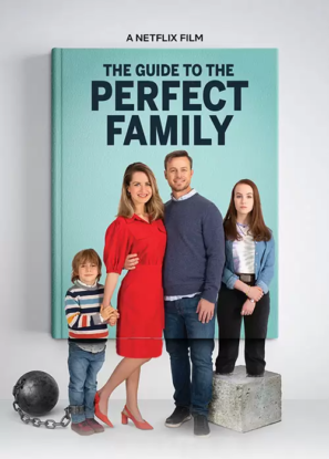 دانلود فیلم The Guide to the Perfect Family 2021 دانلود فیلم The Guide to the Perfect Family 2021
