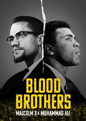 دانلود مستند Blood Brothers: Malcolm X & Muhammad Ali 2021 دانلود مستند Blood Brothers: Malcolm X & Muhammad Ali 2021