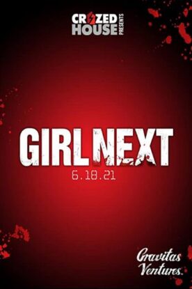 دانلود فیلم دختر بعدی Girl Next 2021 دانلود فیلم دختر بعدی Girl Next 2021