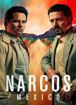 دانلود فصل سوم سریال نارکوها: مکزیک Narcos: Mexico دانلود فصل سوم سریال نارکوها: مکزیک Narcos: Mexico