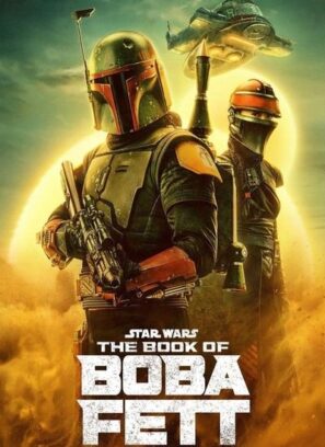 دانلود قسمت آخر سریال کتاب بوبا فت The Book of Boba Fett 2022 دانلود قسمت آخر سریال کتاب بوبا فت The Book of Boba Fett 2022