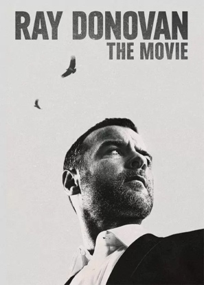 دانلود فیلم ری داناوان Ray Donovan: The Movie 2022 دانلود فیلم ری داناوان Ray Donovan: The Movie 2022