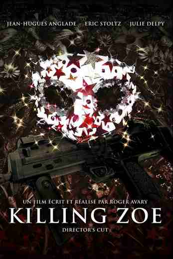 دانلود فیلم Killing Zoe 1993 زیرنویس چسبیده دانلود فیلم Killing Zoe 1993 زیرنویس چسبیده