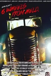 دانلود فیلم شش چرخ از جهنم ✔️ ۶ Wheels from Hell 2023 با دوبله فارسی رایگان دانلود فیلم شش چرخ از جهنم ✔️ ۶ Wheels from Hell 2023 با دوبله فارسی رایگان