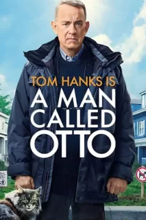 دانلود فیلم مردی به نام اتو A Man Called Otto 2022 دانلود فیلم مردی به نام اتو A Man Called Otto 2022