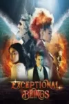 دانلود فیلم موجودات استثنایی Exceptional Beings 2023 ✔️ با دوبله فارسی و زیرنویس فارسی چسبیده دانلود فیلم موجودات استثنایی Exceptional Beings 2023 ✔️ با دوبله فارسی و زیرنویس فارسی چسبیده