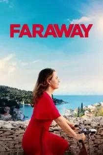 دانلود فیلم خیلی دور Faraway 2023 ✔️ با دوبله فارسی زیرنویس چسبیده دانلود فیلم خیلی دور Faraway 2023 ✔️ با دوبله فارسی زیرنویس چسبیده