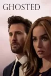 دانلود فیلم روح شده ✔️ Ghosted 2023 با دوبله فارسی رایگان دانلود فیلم روح شده ✔️ Ghosted 2023 با دوبله فارسی رایگان