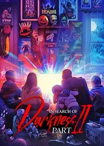 دانلود مستند در جستجوی تاریکی: قسمت دوم ✔️ In Search of Darkness: Part II 2020 دانلود مستند در جستجوی تاریکی: قسمت دوم ✔️ In Search of Darkness: Part II 2020