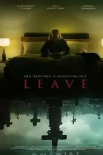 دانلود فیلم ترک کردن Leave 2023 دانلود فیلم ترک کردن Leave 2023
