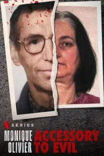دانلود مستند مونیک اولیویر: همدست شیطان Monique Olivier: Accessory to Evil 2023 ✔️ با دوبله فارسی رایگان دانلود مستند مونیک اولیویر: همدست شیطان Monique Olivier: Accessory to Evil 2023 ✔️ با دوبله فارسی رایگان