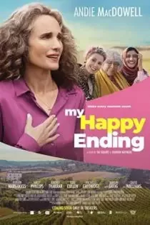دانلود فیلم پایان خوشحالی من ✔️ My Happy Ending 2023 با دوبله فارسی زیرنویس چسبیده دانلود فیلم پایان خوشحالی من ✔️ My Happy Ending 2023 با دوبله فارسی زیرنویس چسبیده