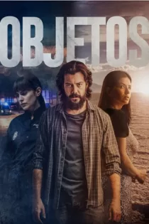 دانلود فیلم پیدا و پنهان Objetos 2022 (Lost & Found) دانلود فیلم پیدا و پنهان Objetos 2022 (Lost & Found)