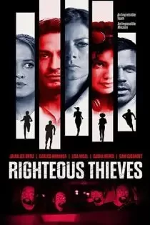دانلود فیلم دزدان درستکار✔️ Righteous Thieves 2023 با دوبله فارسی زیرنویس چسبیده دانلود فیلم دزدان درستکار✔️ Righteous Thieves 2023 با دوبله فارسی زیرنویس چسبیده