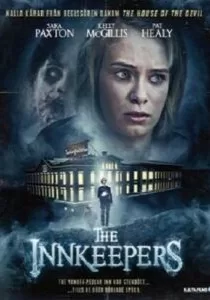 دانلود فیلم مسافرین ۲۰۱۱ The Innkeepers ✔️ با دوبله فارسی زیرنویس چسبیده دانلود فیلم مسافرین ۲۰۱۱ The Innkeepers ✔️ با دوبله فارسی زیرنویس چسبیده