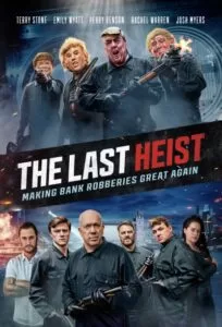 دانلود فیلم آخرین سرقت ۲۰۲۲ The Last Heist دوبله فارسی دانلود فیلم آخرین سرقت ۲۰۲۲ The Last Heist دوبله فارسی