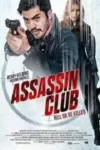 دانلود فیلم باشگاه آدمکش Assassin Club 2023 دوبله فارسی دانلود فیلم باشگاه آدمکش Assassin Club 2023 دوبله فارسی
