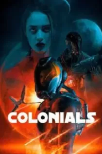 دانلود فیلم استعمارگران Colonials 2023 دوبله فارسی دانلود فیلم استعمارگران Colonials 2023 دوبله فارسی