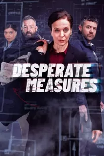دانلود سریال ناگزیر Desperate Measures 2022 قسمت ۱ تا ۲ ✔️ دوبله فارسی زیرنویس چسبیده دانلود سریال ناگزیر Desperate Measures 2022 قسمت ۱ تا ۲ ✔️ دوبله فارسی زیرنویس چسبیده
