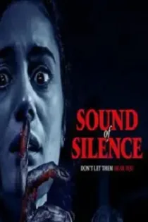دانلود فیلم صدای سکوت ✔️ Sound of Silence 2023 با دوبله فارسی رایگان دانلود فیلم صدای سکوت ✔️ Sound of Silence 2023 با دوبله فارسی رایگان