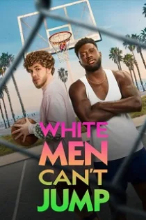 دانلود فیلم مردان سفید نمی توانند بپرند White Men Can’t Jump 2023 دانلود فیلم مردان سفید نمی توانند بپرند White Men Can’t Jump 2023