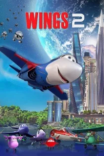 دانلود انیمیشن Wings 2 2021 دانلود انیمیشن Wings 2 2021