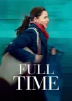 دانلود فیلم تمام وقت Full Time 2021 دانلود فیلم تمام وقت Full Time 2021
