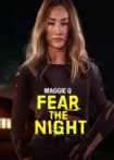 دانلود فیلم از شب بترس Fear the Night 2023 دانلود فیلم از شب بترس Fear the Night 2023