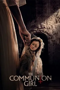دانلود فیلم ترسناک دختر کمیونیون The Communion Girl 2022 دانلود فیلم ترسناک دختر کمیونیون The Communion Girl 2022