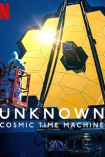 دانلود فیلم Unknown: Cosmic Time Machine 2023 دانلود فیلم Unknown: Cosmic Time Machine 2023