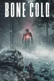 دانلود فیلم استخوان سرد Bone Cold 2022 دانلود فیلم استخوان سرد Bone Cold 2022