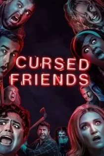 دانلود فیلم Cursed Friends 2022 دانلود فیلم Cursed Friends 2022