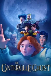 دانلود انیمیشن شبح کانترویل The Canterville Ghost 2023 دانلود انیمیشن شبح کانترویل The Canterville Ghost 2023