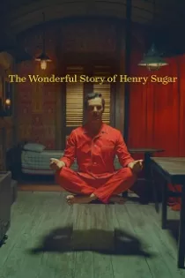دانلود فیلم The Wonderful Story of Henry Sugar 2023 دانلود فیلم The Wonderful Story of Henry Sugar 2023