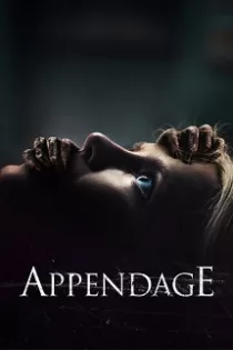 دانلود فیلم Appendage 2023 دانلود فیلم Appendage 2023