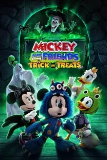 دانلود انیمیشن Mickey and Friends: Trick or Treats 2023 دانلود انیمیشن Mickey and Friends: Trick or Treats 2023