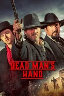 دانلود فیلم Dead Man’s Hand 2023 دانلود فیلم Dead Man’s Hand 2023