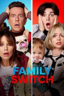 دانلود فیلم Family Switch 2023 دانلود فیلم Family Switch 2023