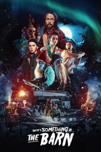 دانلود فیلم There’s Something in the Barn 2023 دانلود فیلم There’s Something in the Barn 2023